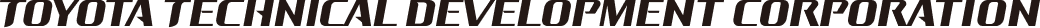 TOYOTA TECHNICAL DEVELOPMENT CORPORATION